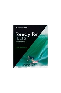 Sam McCarter - Ready for IELTS: Coursebook with Key (+ CD-ROM)