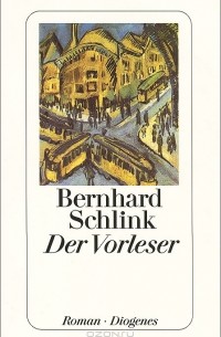 Bernhard Schlink - Der Vorleser