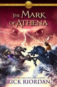 Rick Riordan - The Mark of Athena