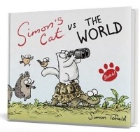 Simon Tofield - Simon's Cat Vs. the World!