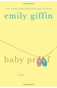 Emily Giffin - Baby Proof