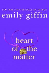 Emily Giffin - Heart of the Matter
