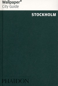 без автора - Wallpaper City Guide: Stockholm