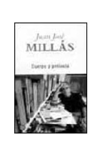 Juan José Millás - Cuerpo y prótesis