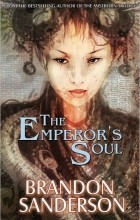 Brandon Sanderson - The Emperor&#039;s Soul