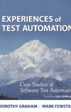  - Experiences of Test Automation