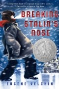 Eugene Yelchin - Breaking Stalin's Nose