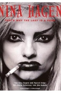 Nina Hagen - That’s Why The Lady Is A Punk