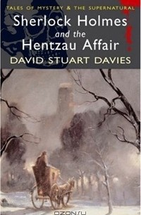Sherlock Holmes & The Hentzau Affair