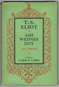 T.S. Eliot - Ash Wednesday