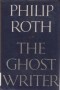 Philip Roth - The Ghost Writer