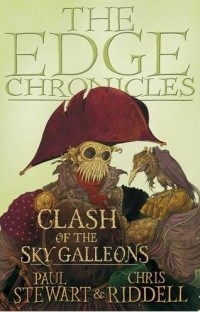 Paul Stewart, Chris Riddell - Clash Of The Sky Galleons