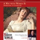 Michael D.C. Drout - A Way with Words vol. 2: Approaches to Literature