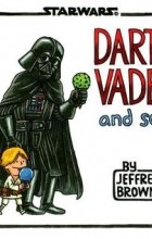 Jeffrey Brown - Darth Vader and Son