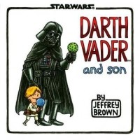 Jeffrey Brown - Darth Vader and Son