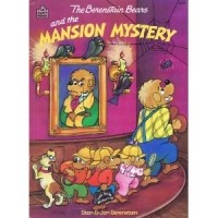  - The Berenstain Bears and the Mansion Mystery