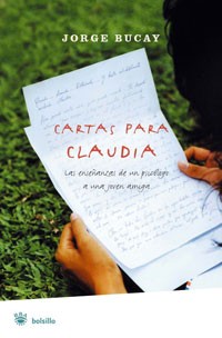 Jorge Bucay - Cartas para Claudia