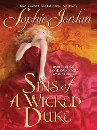 Sophie Jordan - Sins of a Wicked Duke