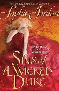 Sophie Jordan - Sins of a Wicked Duke