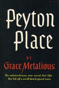 Grace Metalious - Peyton Place