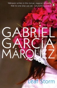 Gabriel Garcia Marquez - Leaf Storm