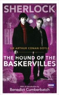Arthur Conan Doyle - Sherlock: The Hound of the Baskervilles