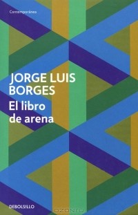 Jorge Luis Borges - El libro de arena