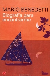 Mario Benedetti - Biografia para encontrarme