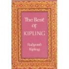 Rudyard Kipling - The best of Kipling
