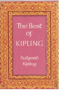 Rudyard Kipling - The best of Kipling