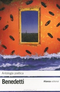 Mario Benedetti - Antologia poetica