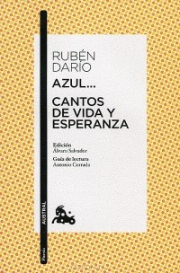 Ruben Dario - Azul... Cantos de vida y esperanza (сборник)