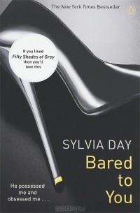 Sylvia Day - Bared to You