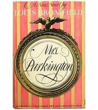Louis Bromfield - Mrs. Parkington