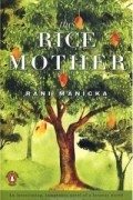 Rani Manicka - The Rice Mother