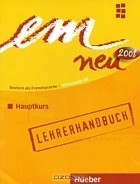  - Em neu 2008: Hauptkurs: Lehrerhandbuch