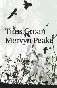 Mervyn Peake - Titus Groan