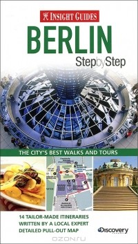 Jurgen Scheunemann - Insight Guides: Berlin Step by Step
