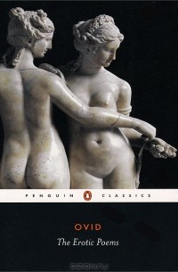 Ovid - The Erotic Poems