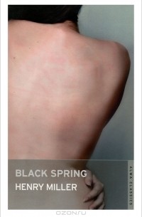 Henry Miller - Black Spring