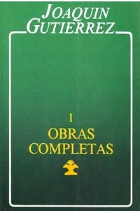Joaquin Gutierrez - Colección obras completas Joaquin Gutiérrez (5 tomos)