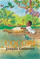 Joaquin Gutierrez - Cocorí