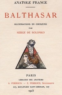Anatole France - Balthasar