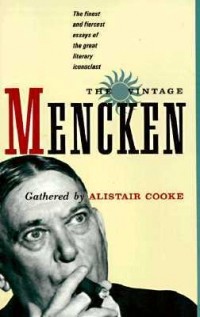 Генри Луис Менкен - The Vintage Mencken