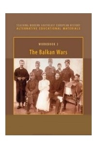  - The Balkan Wars