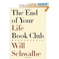 Will Schwalbe - The End of Your Life Book Club