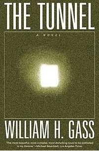 William H. Gass - The Tunnel