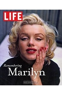 Роберт Салливан - Life: Remembering Marilyn