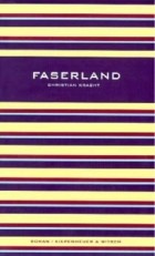 Christian Kracht - Faserland