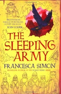 Francesca Simon - The sleeping army